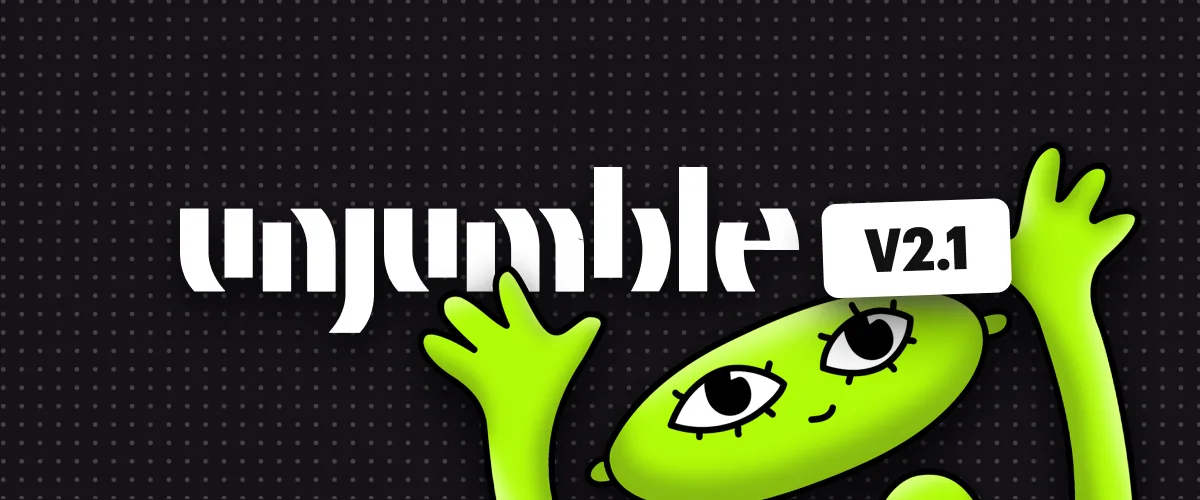 Unjumble v2.1, the release this first changelog covers